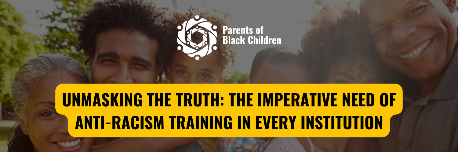 The Imperative Need of Anti-Racism Training in Every Institution
